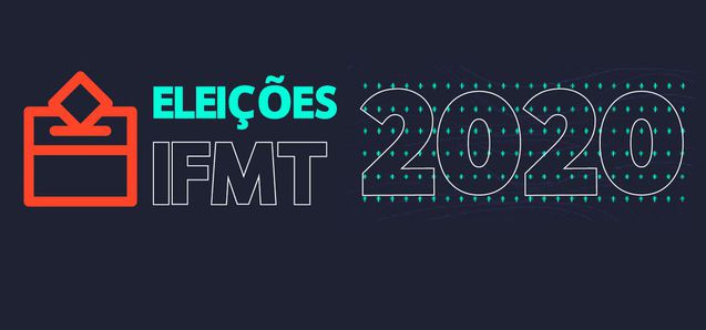 Eleições IFMT 2020: CEC publica resultado final para reitor e diretores(as)-gerais dos campi e ata de resultado final extraída do sistema de apuração